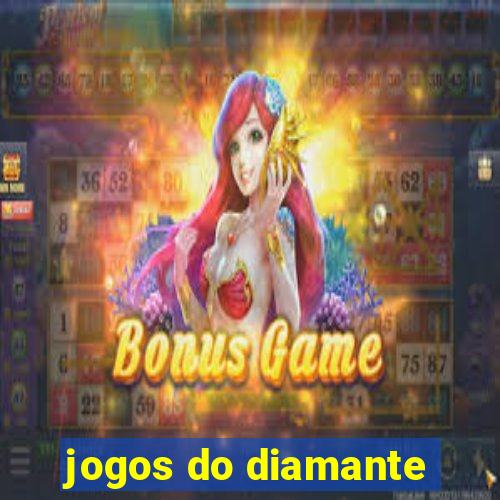 jogos do diamante